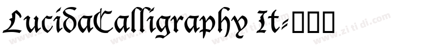 LucidaCalligraphy It字体转换 LucidaCalligraphy It字体转换